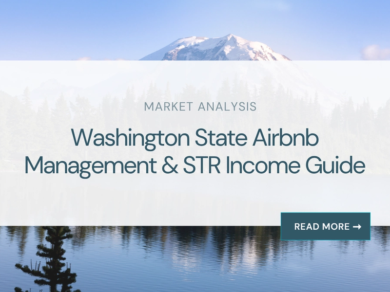 Washington State Airbnb Management & STR Income Guide