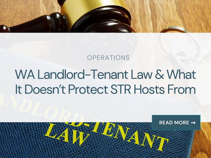 Washington landlord-tenant law and what it doesn't protect STR hosts from