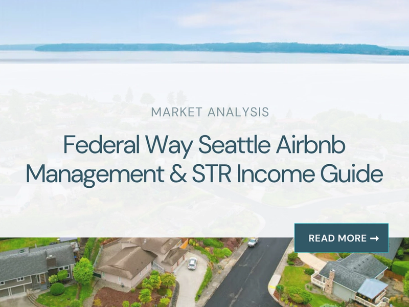Federal Way Airbnb Management & STR Income Guide