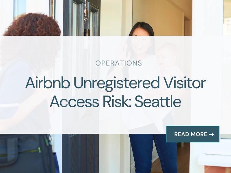 Airbnb Unregistered Visitor Access Risk: Seattle