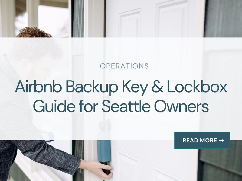 Airbnb Backup Key and Lockbox Guide for Seattle Owners