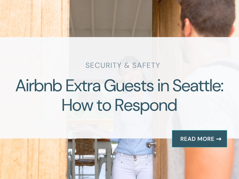Airbnb Extra Guests in Seattle: A Calm Response