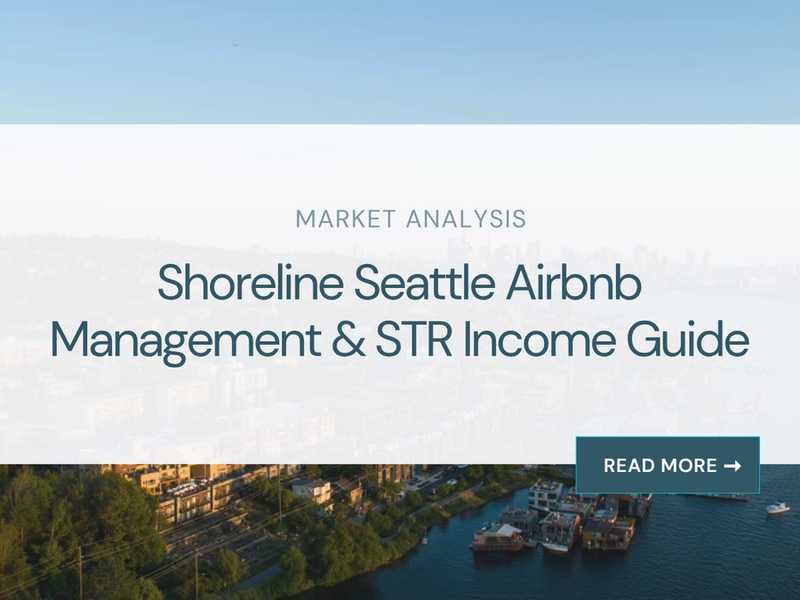Shoreline Airbnb Management & STR Income Guide