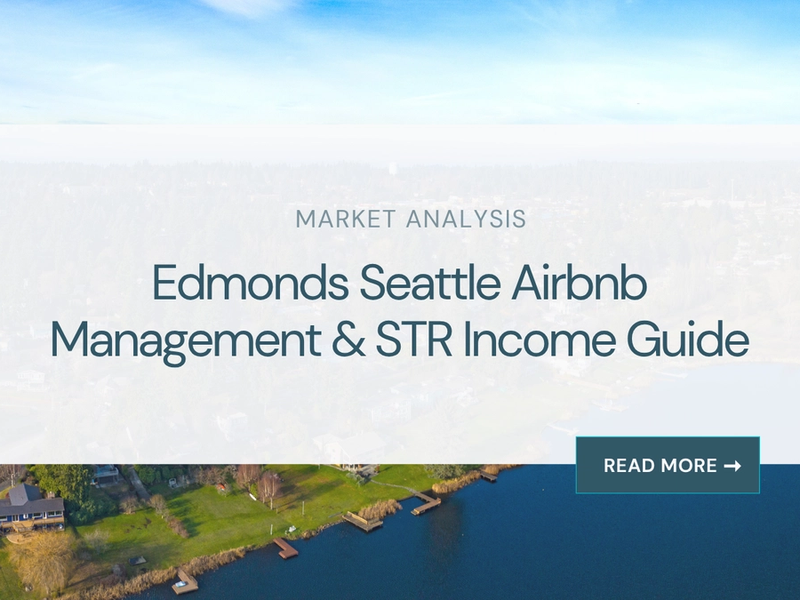Edmonds Airbnb Management & STR Income Guide