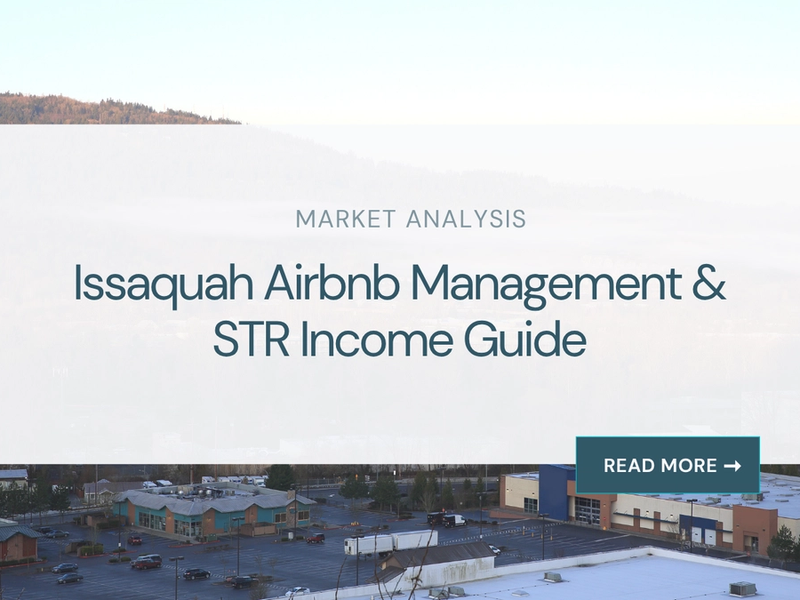 Issaquah Airbnb Management & STR Income Guide