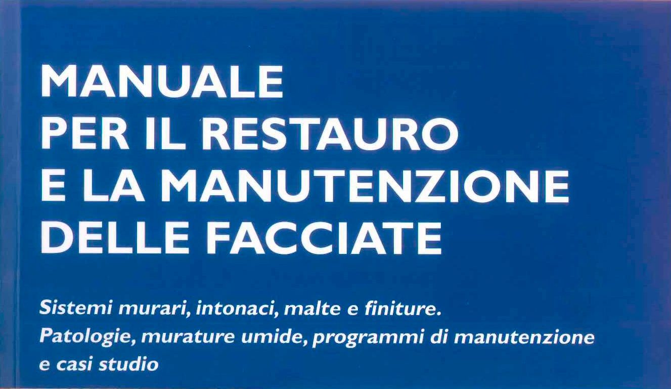 Presentazione del "MANUALE PER IL RESTAURO E MANUTENZIONE DELLE FACCIATE" event cover