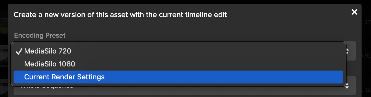 MediaSilo panel dialog for creating a new asset version, with encoding presets MediaSilo 720, MediaSilo 1080 and Current Render Settings