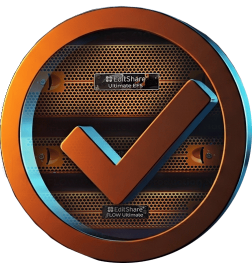 Checkmark badge over EditShare Ultimate EFS and FLOW Ultimate hardware, representing media protection