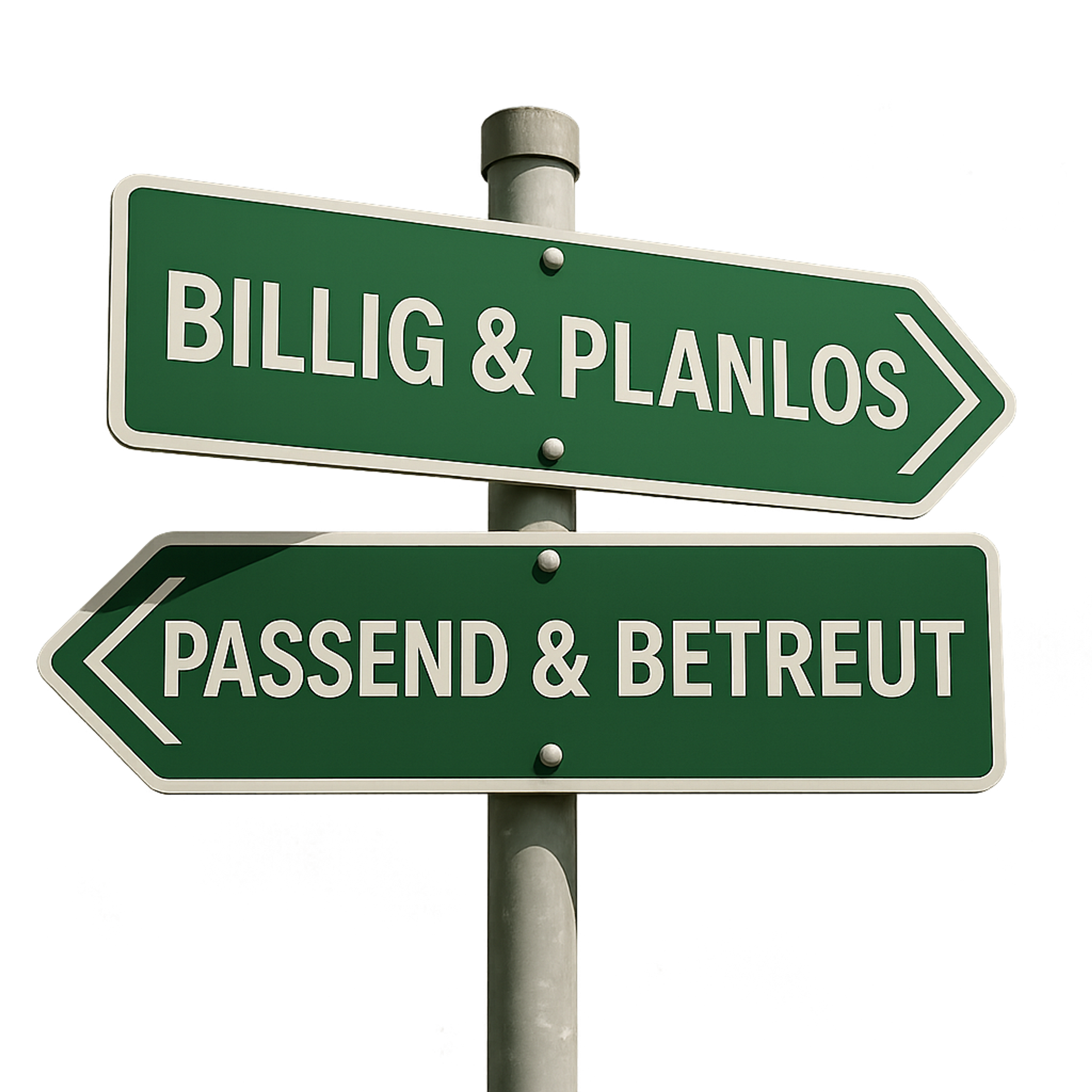 Zwei Wege-Schilder: „Billig & Planlos“ vs. „Passend & Betreut“