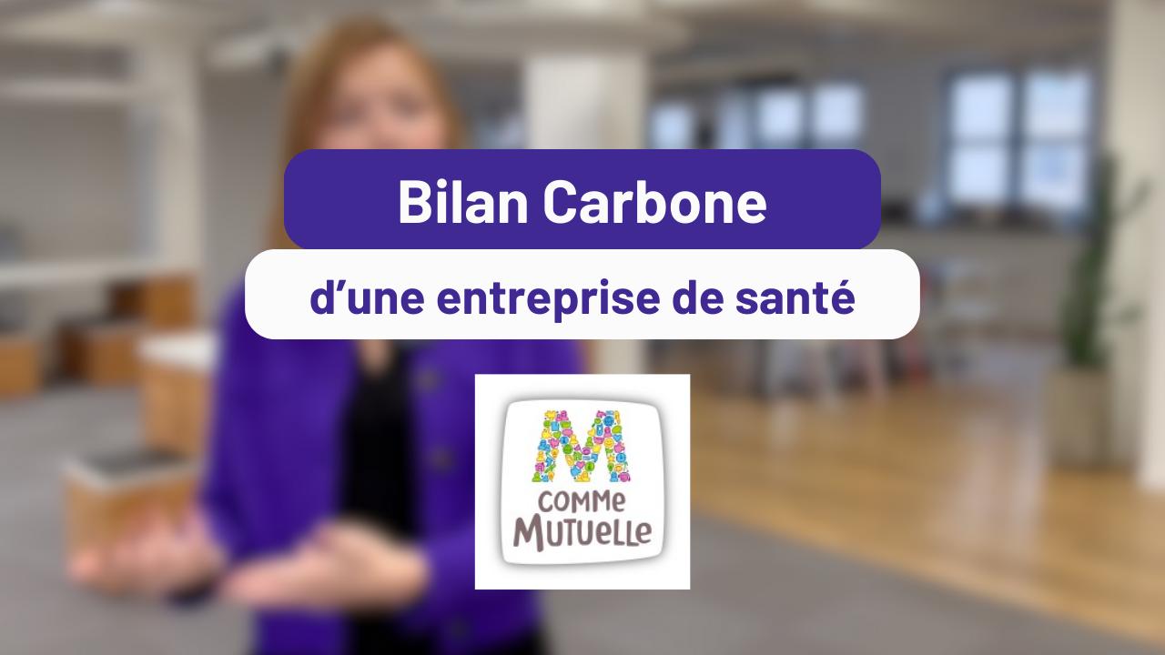 Retour d'expérience - Le Bilan Carbone d'une mutuelle de santé