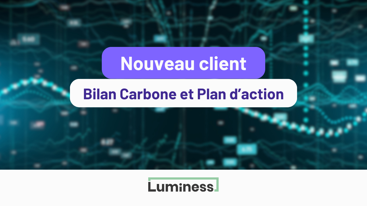 Luminess choisit Ekyo pour réaliser son Bilan Carbone®