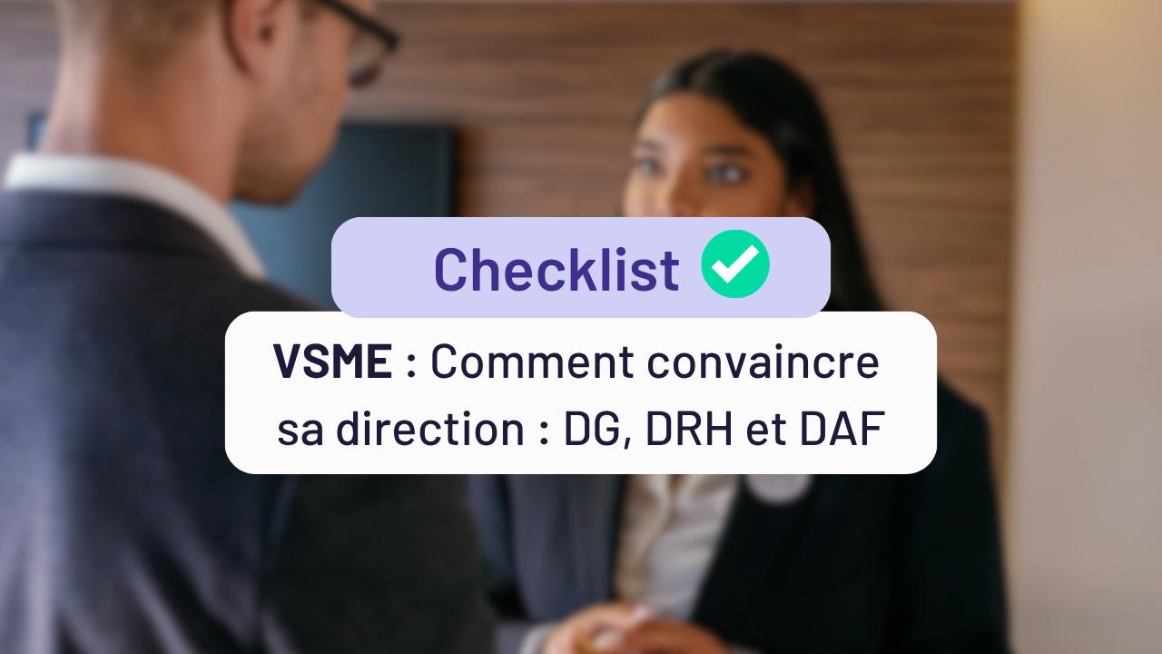 VSME : 9 arguments clés pour convaincre votre Direction