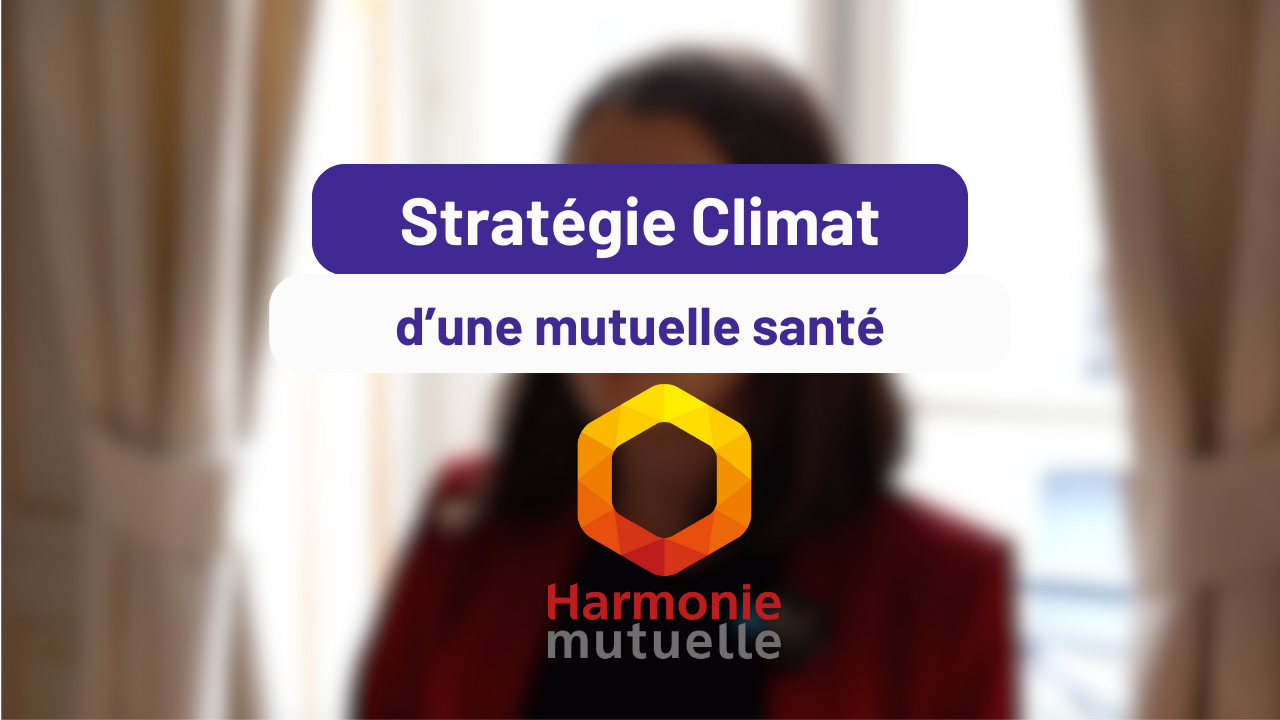 Harmonie Mutuelle a choisi Ekyo pour sa stratégie climat