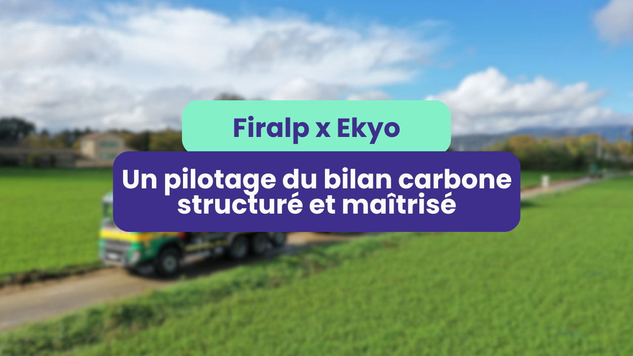 Firalp x Ekyo : un pilotage du bilan carbone structuré et maîtrisé