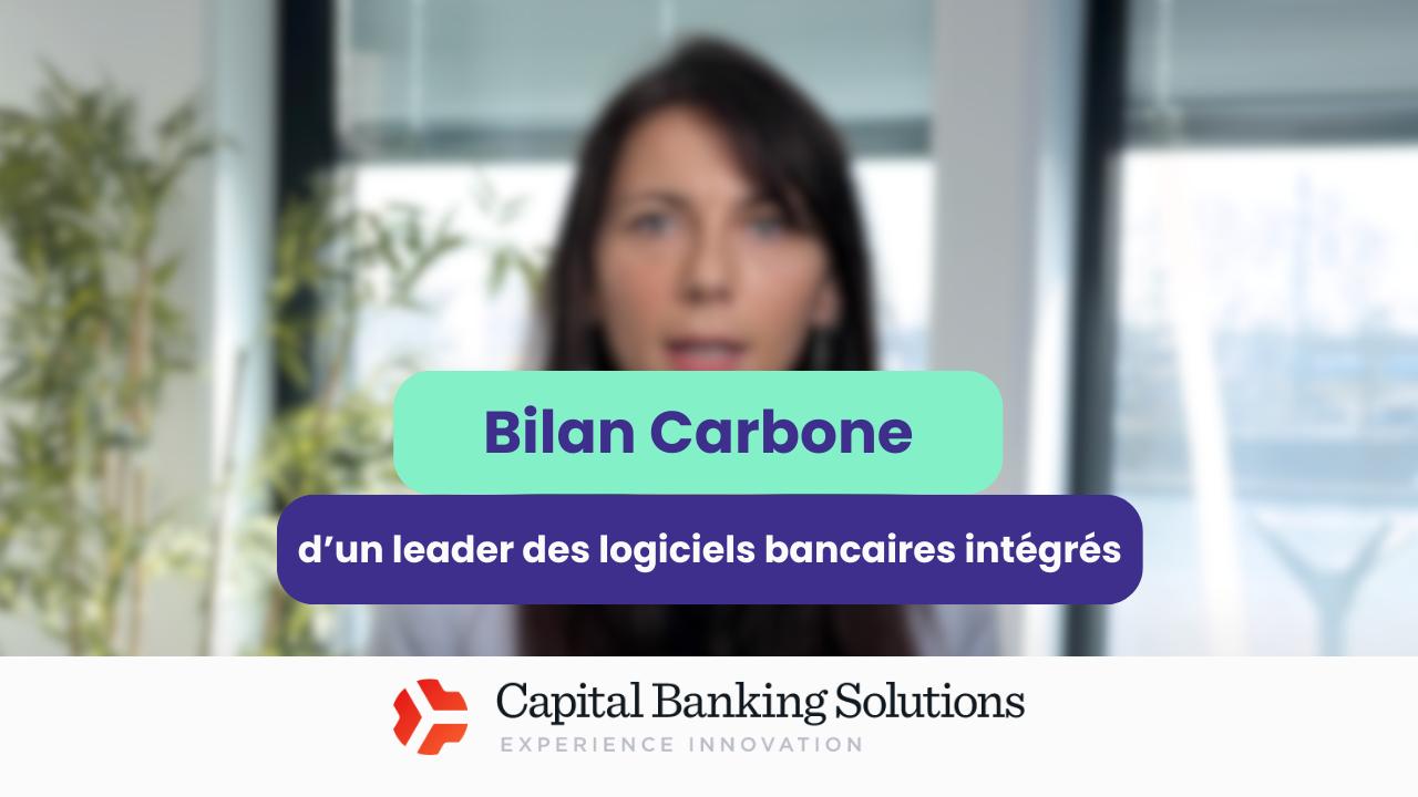 Capital Banking Solutions structure sa stratégie climat avec Ekyo