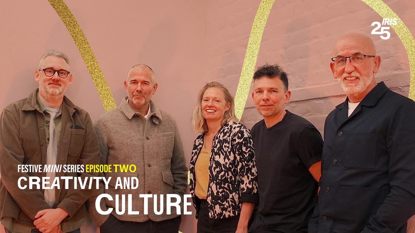Iris 25 anniversary special panel: Creativity and Culture
