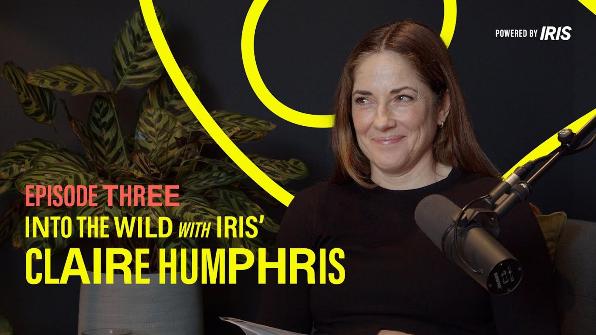 Into the Wild with Claire Humphries episode artwork