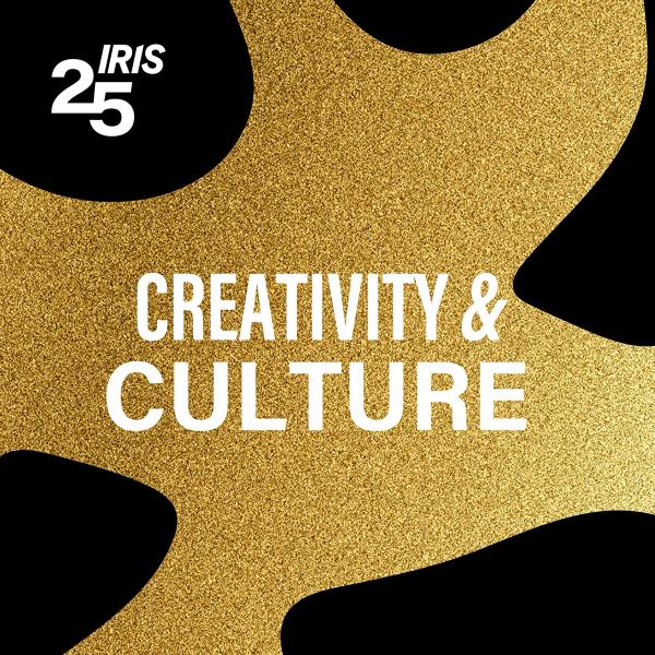 Iris 25 anniversary special: Creativity and Culture episode artwork