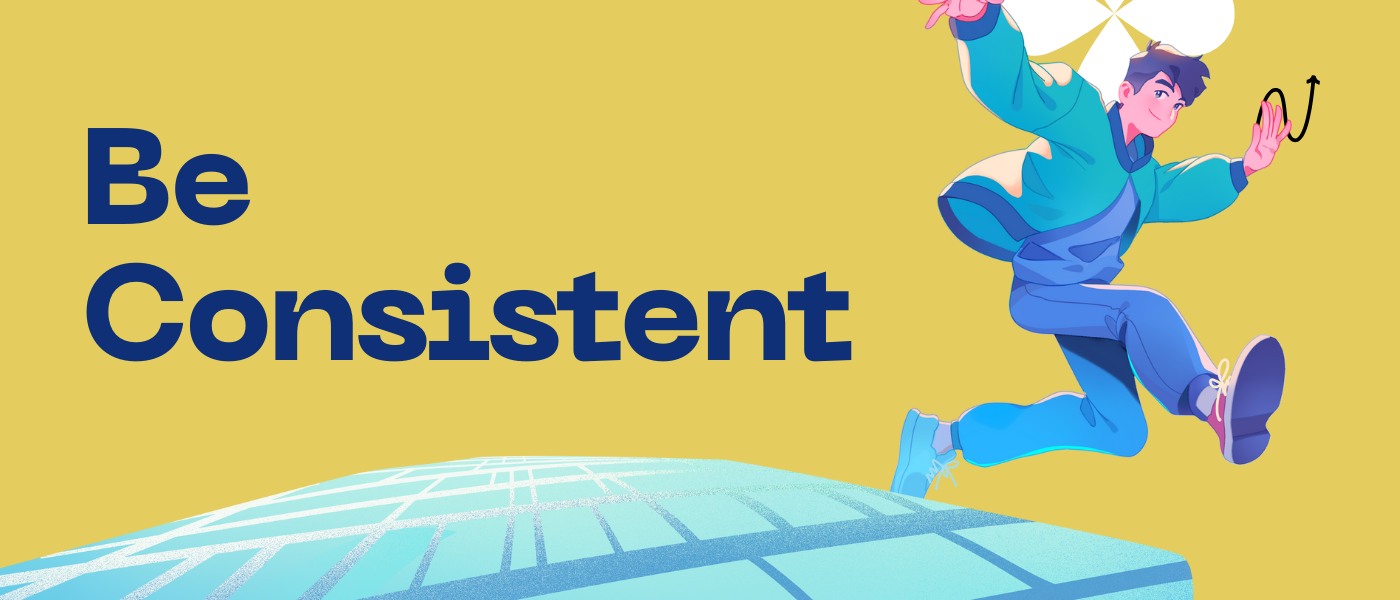 Consistency is the game