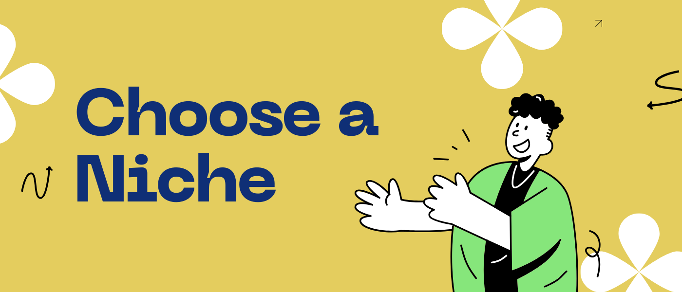 How to choose a niche