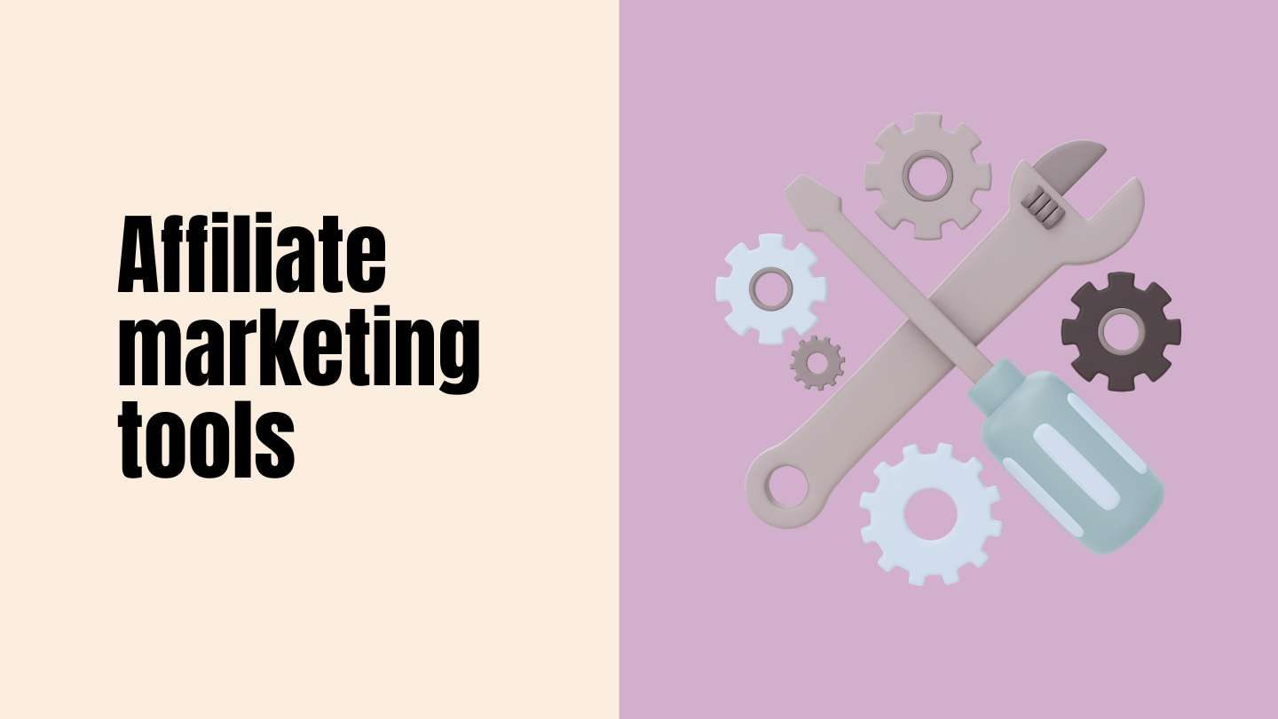 Affiliate marketing tools