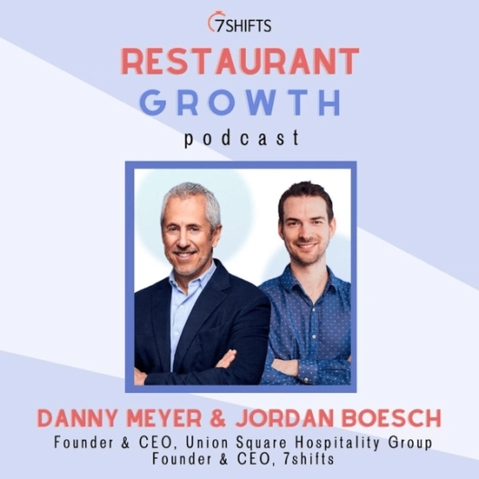 Creating a restaurant culture that attracts and retains with Danny Meyer and Jordan Boesch
