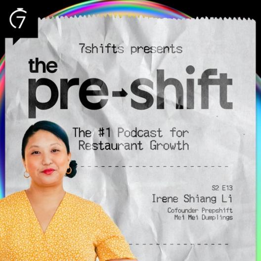 The Pre-Shift Podcast Thumbnail -  Irene Shiang Li, Cofounder of Prepshift & Mei Mei Dumplings