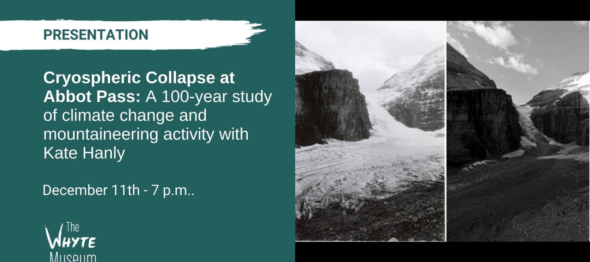 Cryospheric Collapse at Abbot Pass: A 100-year study of climate change and mountaineering activity with Kate Hanly