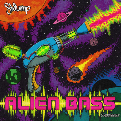 Shlump - Alien Bass (feat. Charles Ryan Slowley)