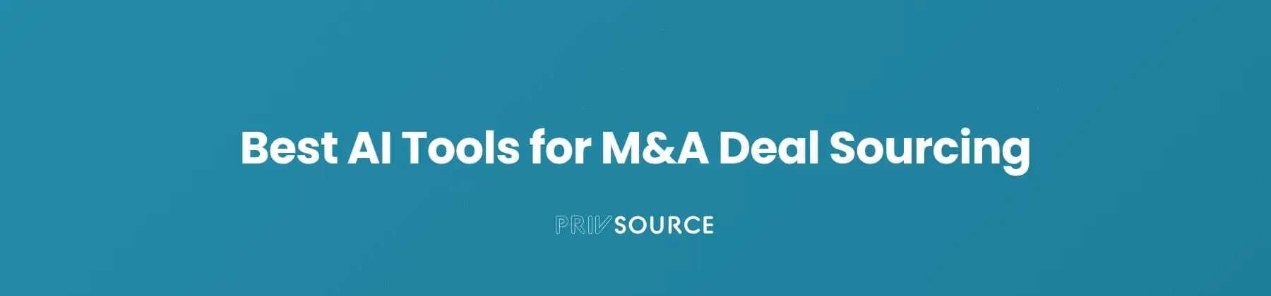 Best AI Tools for M&A Professionals in 2026 (and How They Differ)