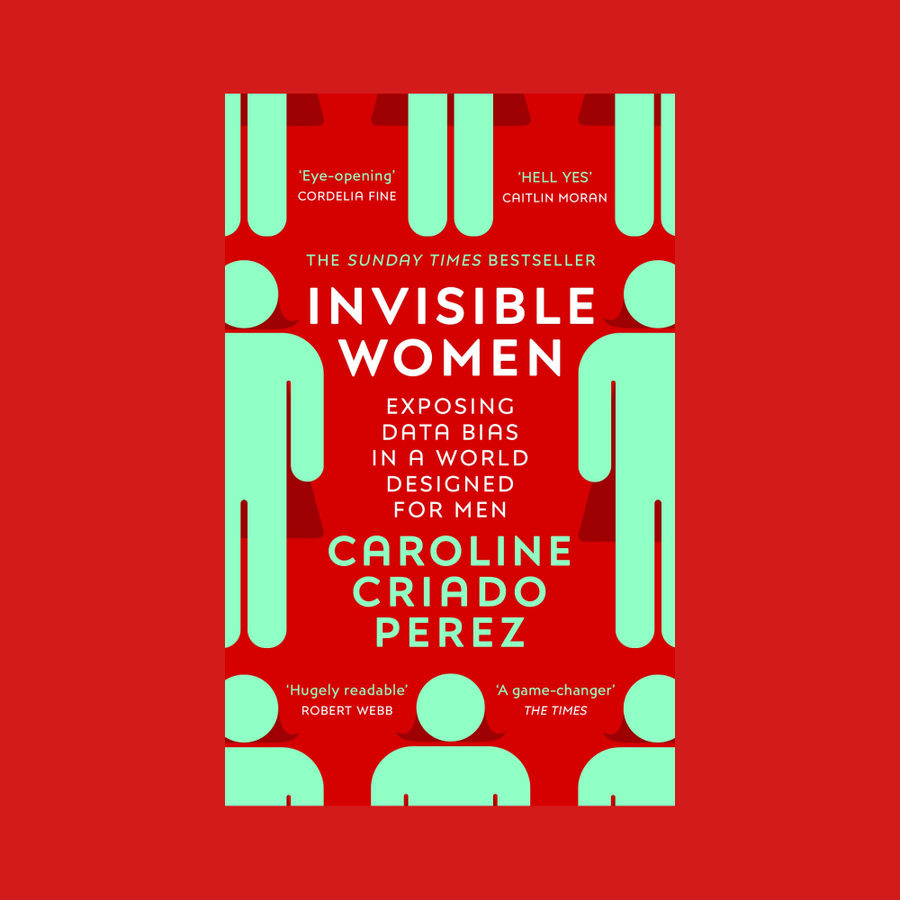 Invisible Women, Book by Caroline Criado Perez