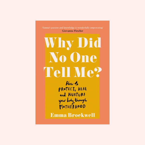 Why Did No One Tell Me? Book, by Emma Brockwell
