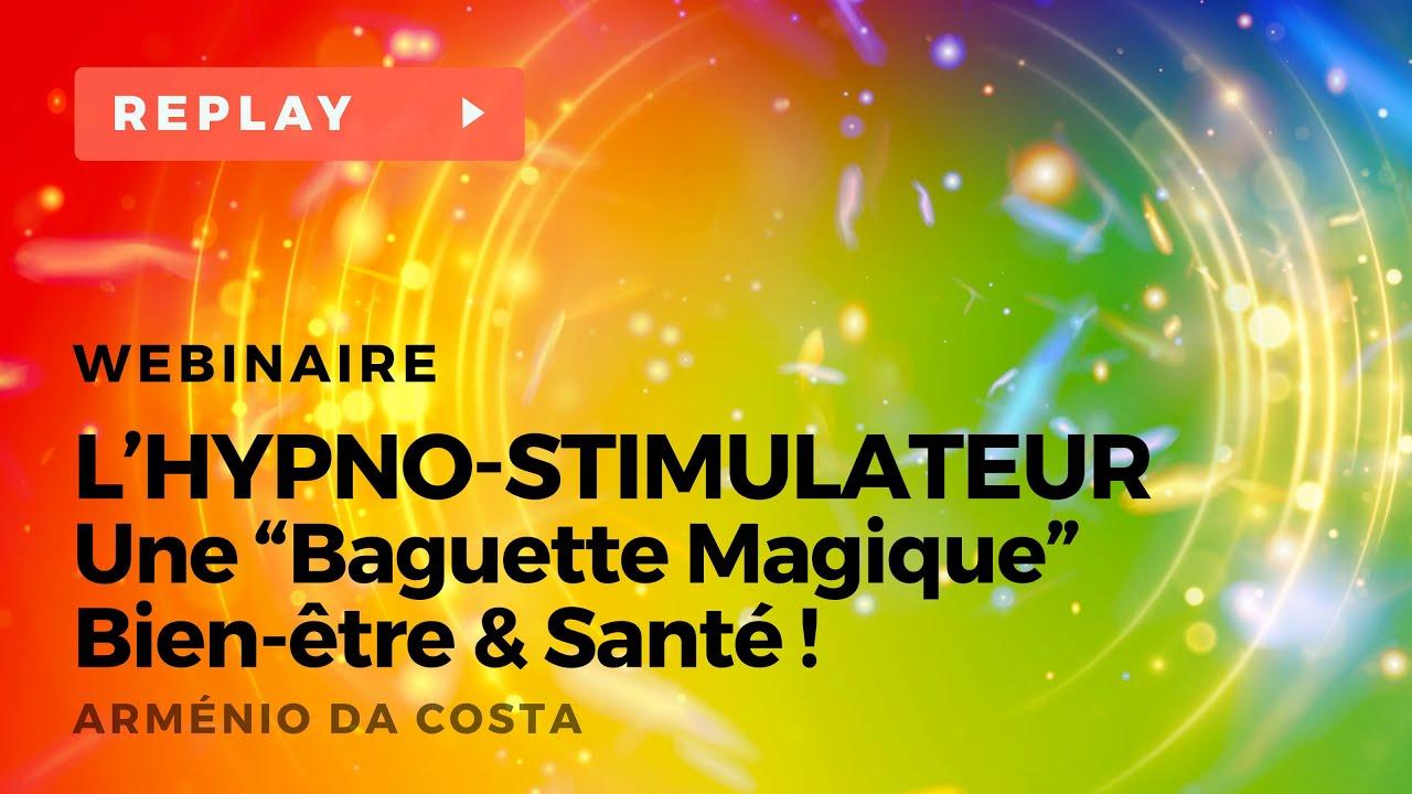 KASINA - L’Hypno-stimulateur, une “Baguette Magique” bien-être & santé ! - Arménio DA COSTA