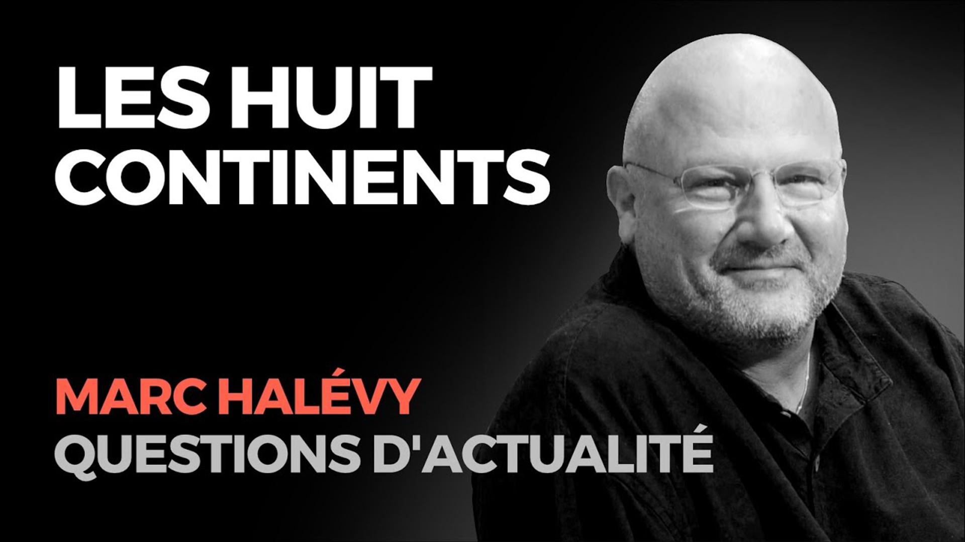 La Continentalisation et les Huit Continents - Marc HALEVY