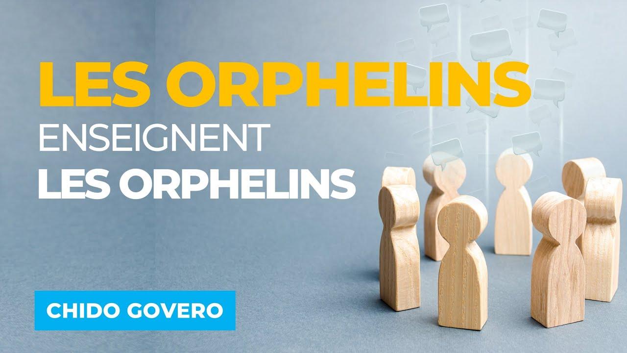Les Orphelins enseignent les Orphelins
