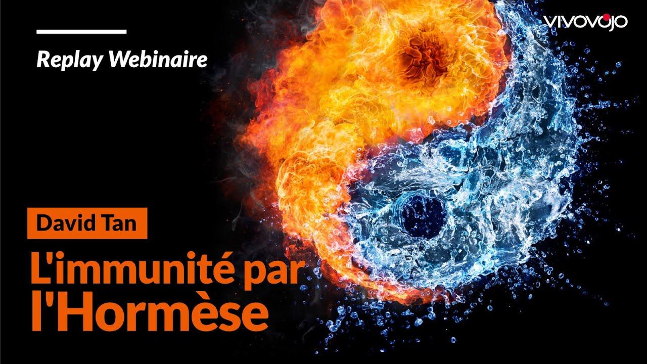 L'immunité par l'Hormèse - David TAN