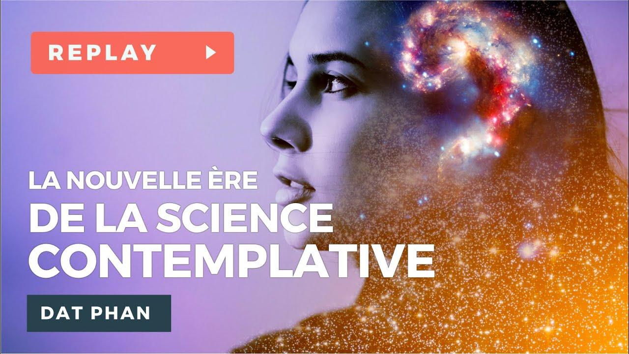 La nouvelle Ăšre de la science contemplative - Dat PHAN