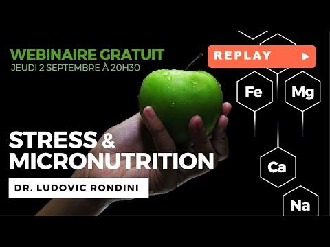 Stress & Micronutrition - Dr. Ludovic RONDINI