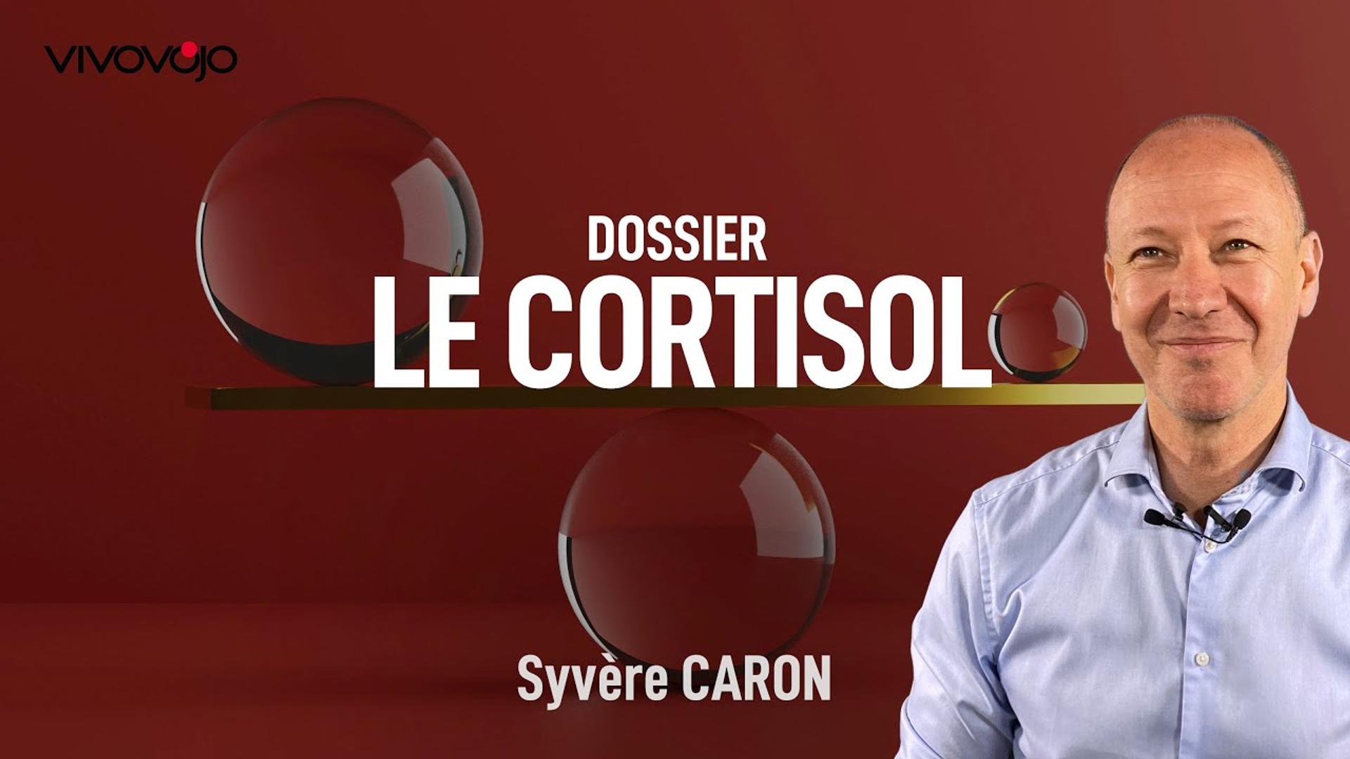 L'impact du cortisol sur votre vie ! Sylvère CARON