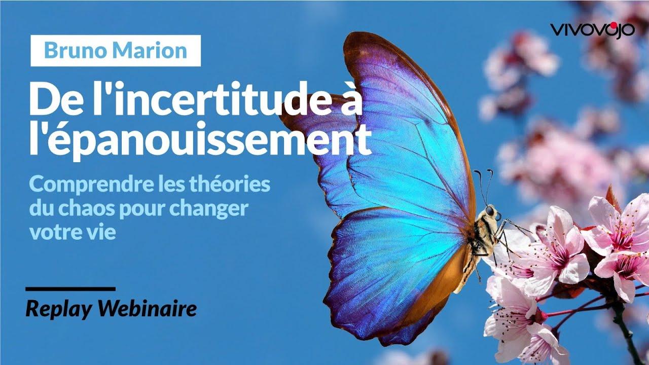 De l'Incertitude à l'Épanouissement - Bruno MARION