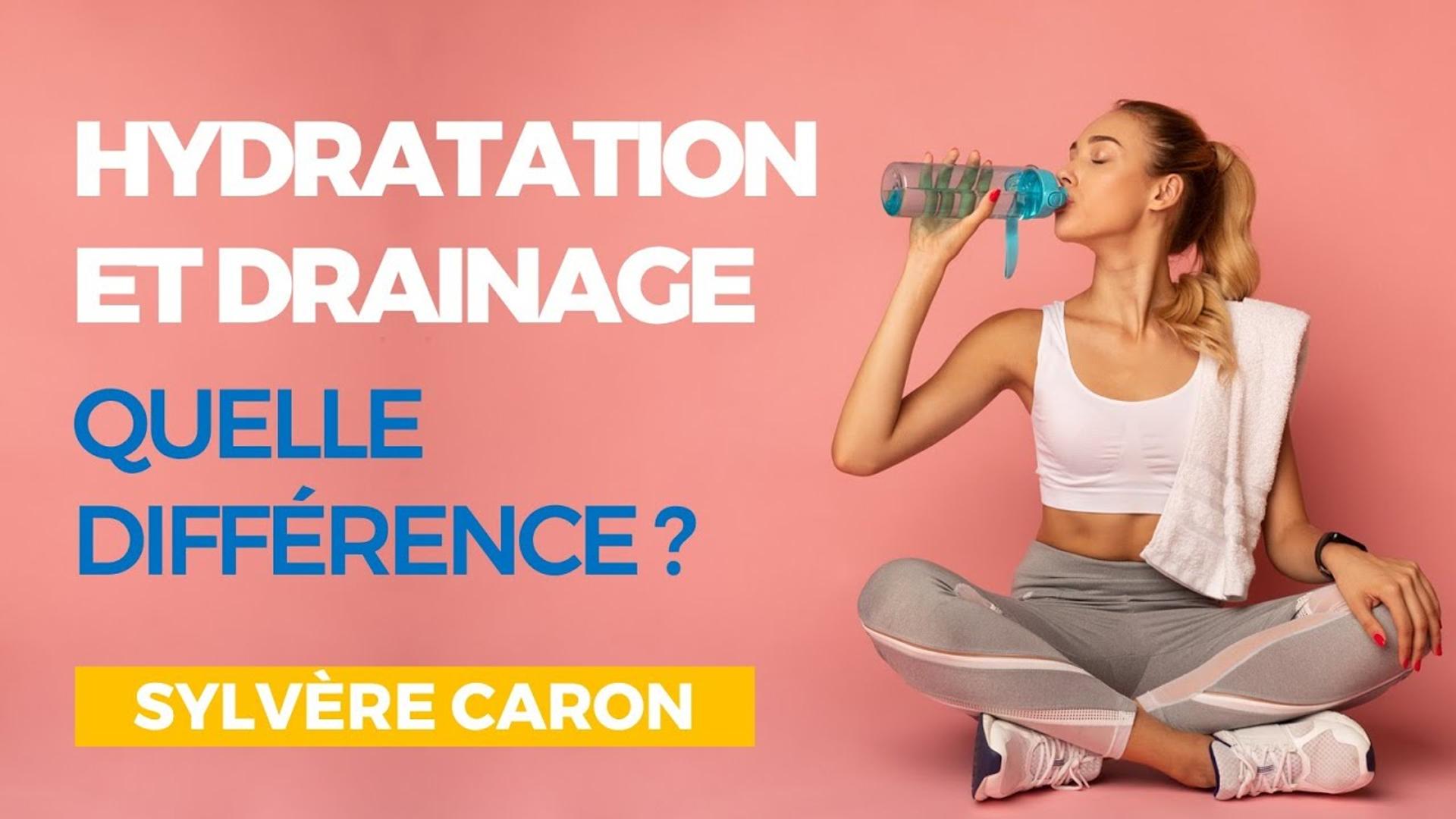 La Belle Différence : Hydratation et Drainage - Sylvère CARON