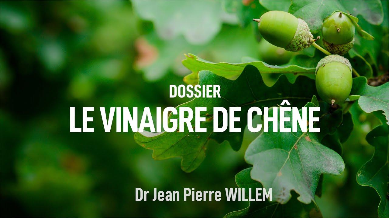 Les vertus du vinaigre de chêne