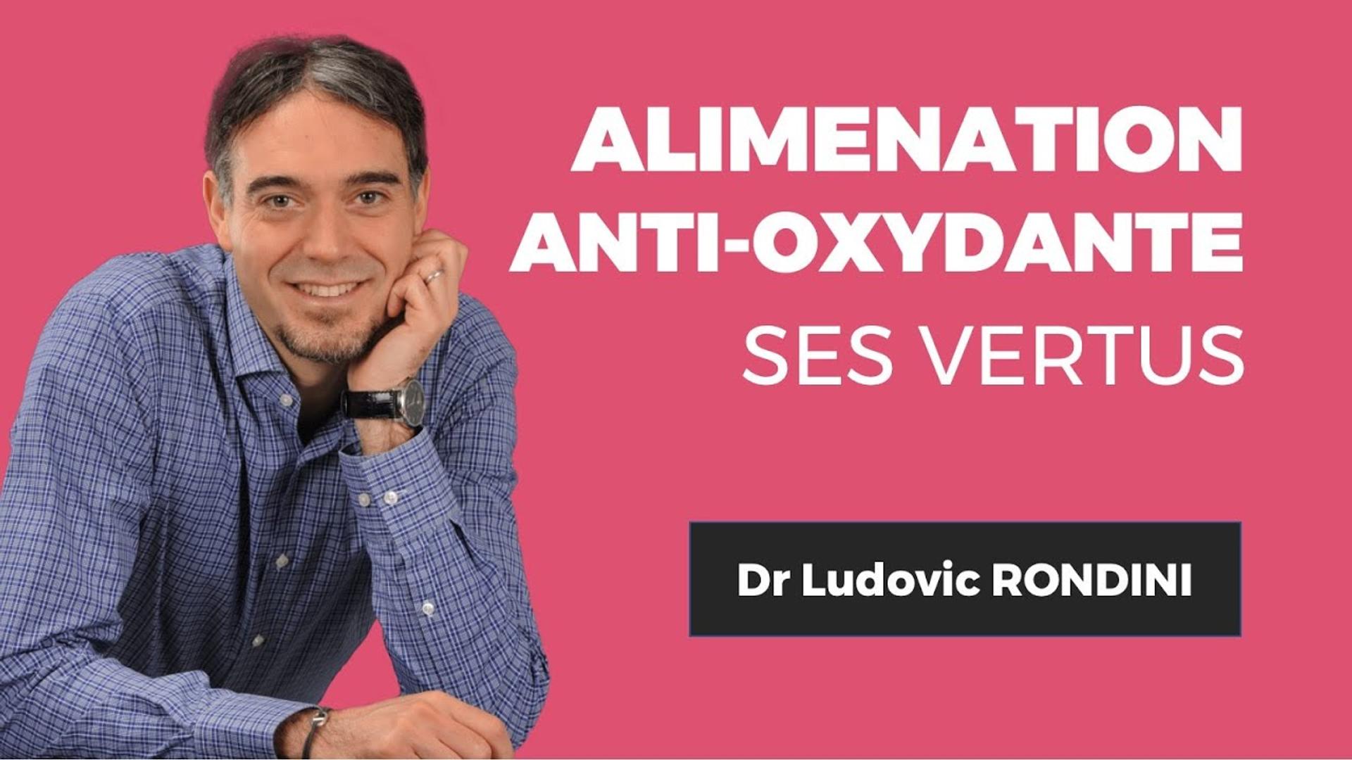 Tout savoir sur l'alimentation antioxydante ! Avec le Dr. Ludovic RONDINI