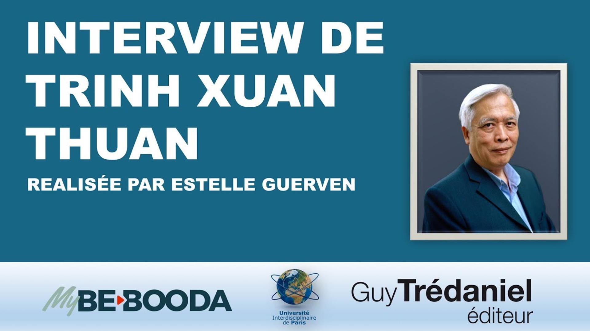 INTERVIEW TRINH XUAN THUAN