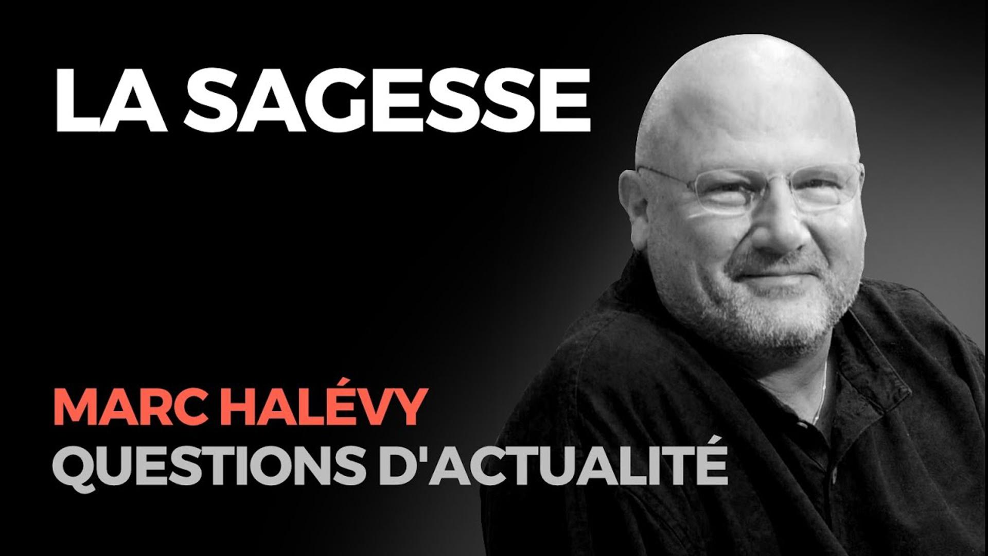 La Sagesse - Marc HALEVY
