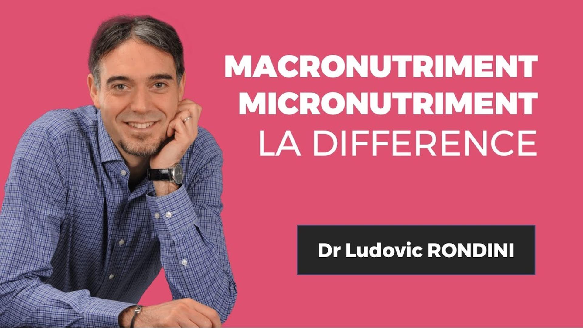 Tout savoir sur les micronutriments et macronutriments - Avec le Dr. Ludovic RONDINI