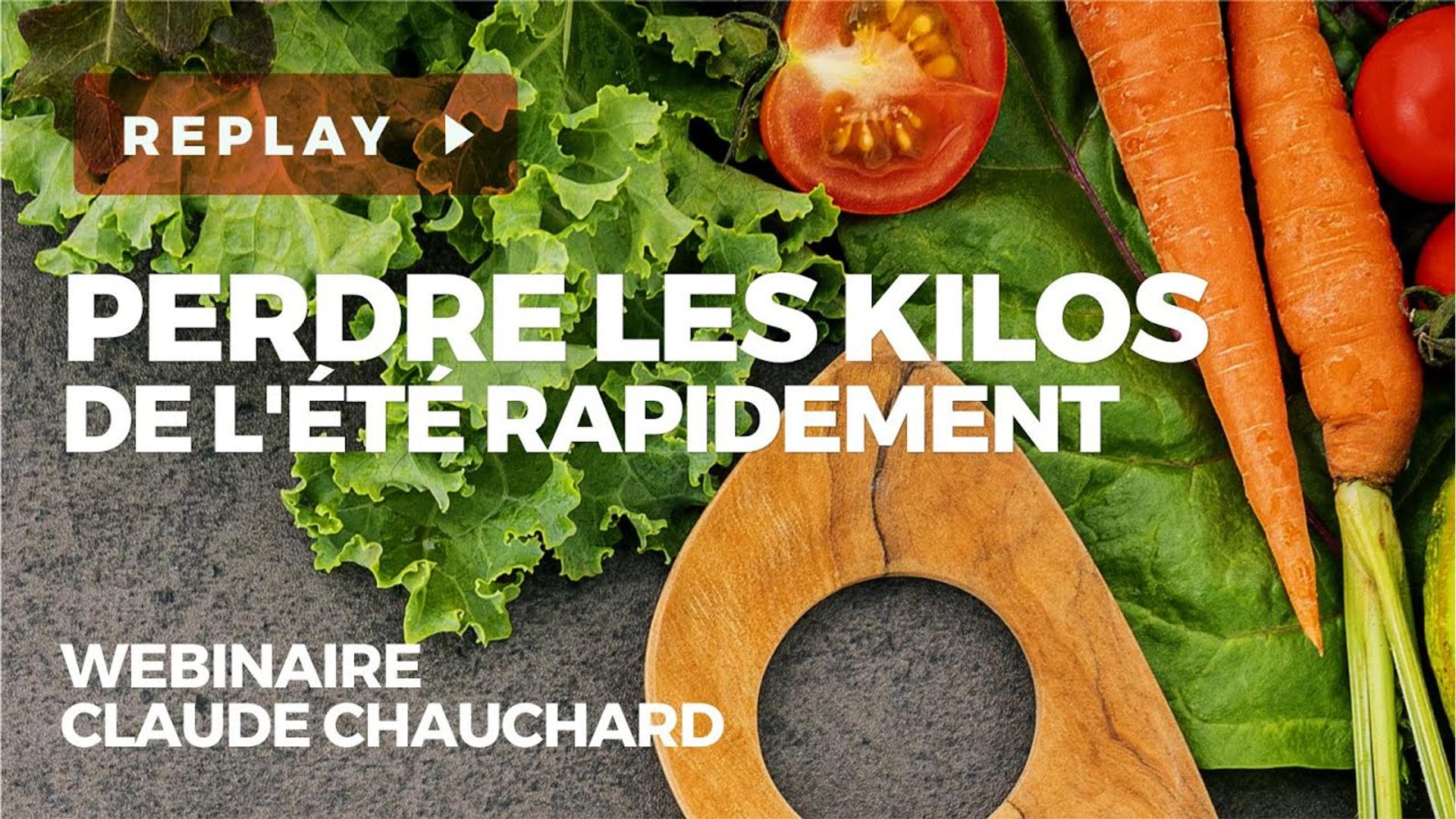 Comment perdre rapidement les kilos de l'été ? - Wébinaire avec le Dr Claude CHAUCHARD