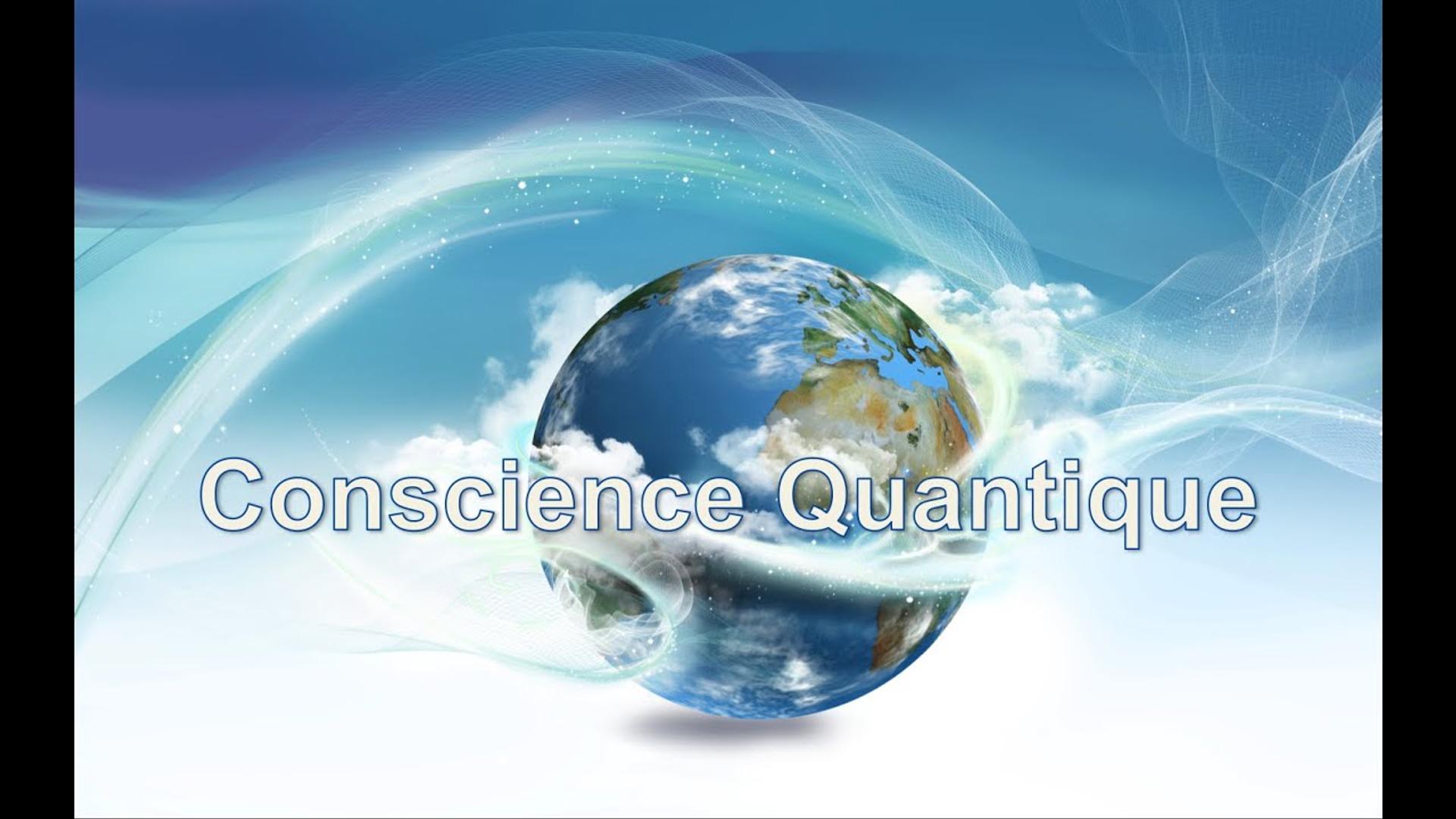 La conscience quantique : Emmanuel RANSFORD