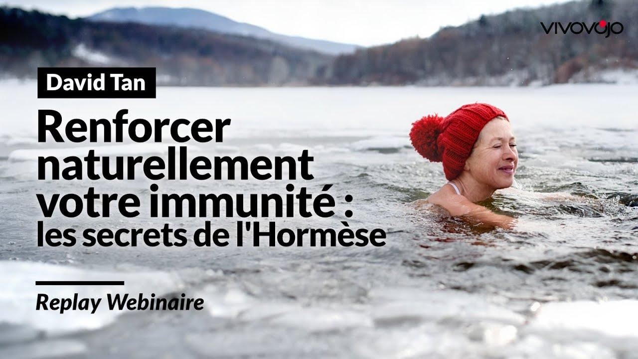 Comment Renforcer Naturellement votre Immunité : Les secrets de l'Hormèse - David TAN