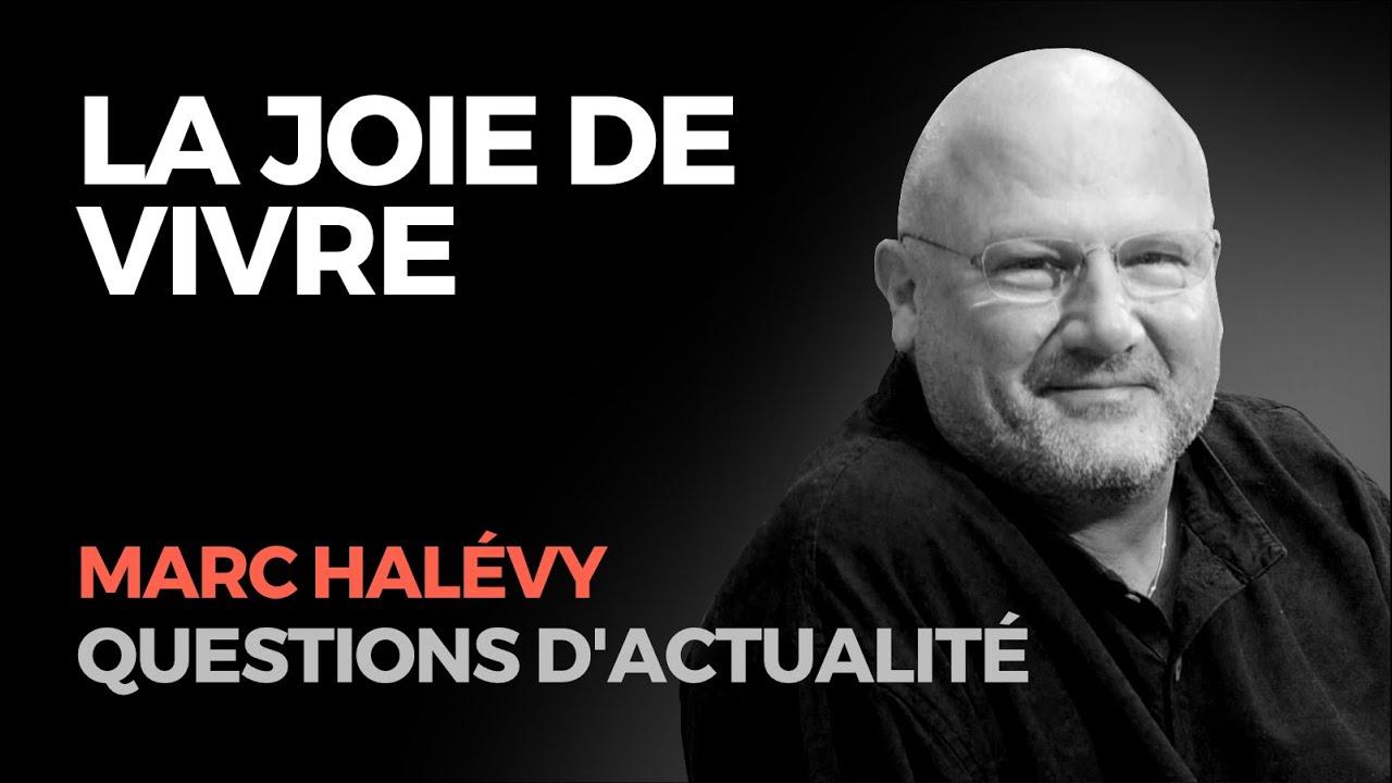La Joie de Vivre - Marc HALEVY